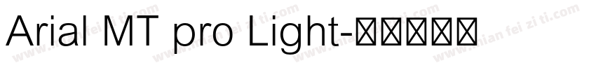 Arial MT pro Light字体转换